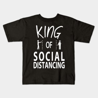 King of Social Distancing Kids T-Shirt